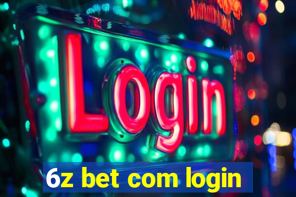 6z bet com login